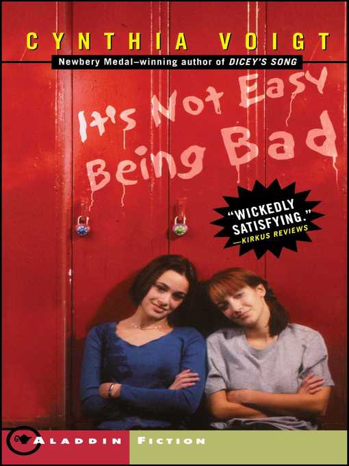 Title details for It's Not Easy Being Bad by Cynthia Voigt - Wait list
